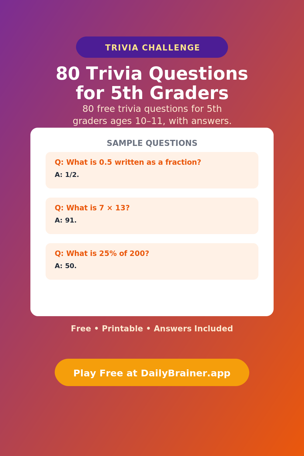 80 Trivia Questions for 5th Graders — Free Printable Trivia Questions | DailyBrainer