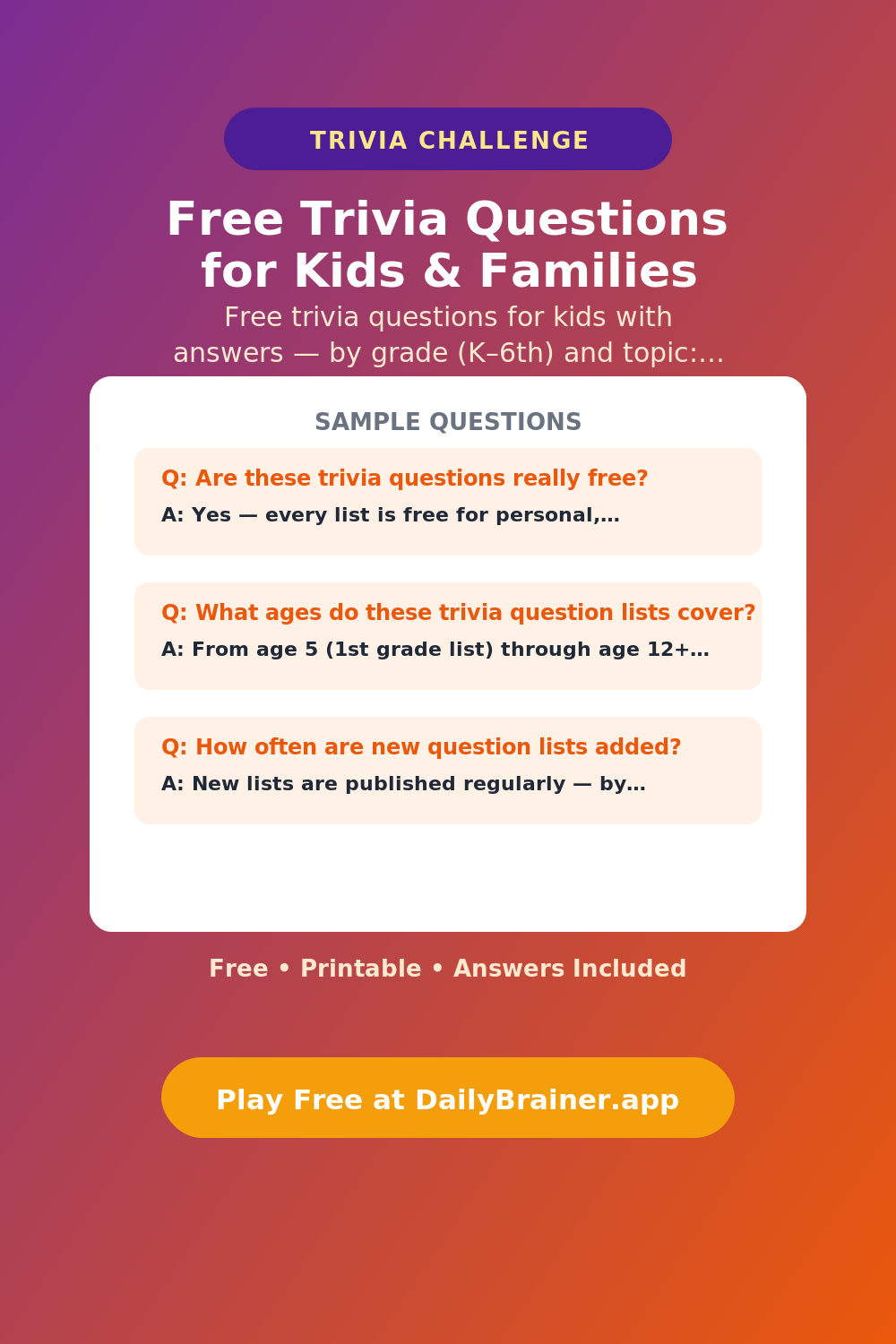 Free Trivia Questions for Kids & Families — Free Printable Trivia Questions | DailyBrainer